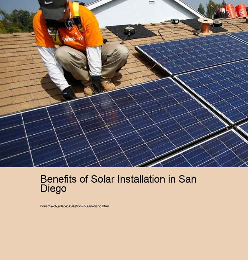 Benefits of Solar Installation in San Diego 